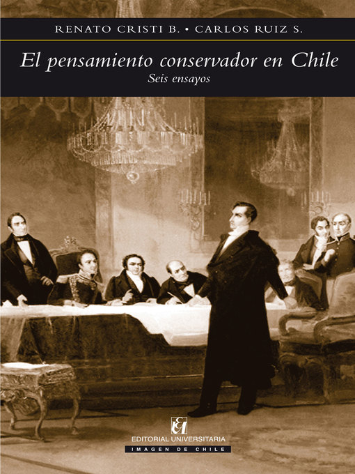 Title details for El pensamiento conservador en Chile by Renato Cristi - Available